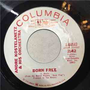 André Kostelanetz & His Orchestra - Born Free / The Impossible Dream