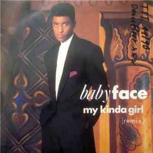 Babyface - My Kinda Girl (Remix)