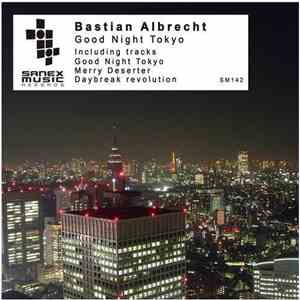 Bastian Albrecht - Good Night Tokyo