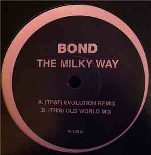 Bond - The Milky Way