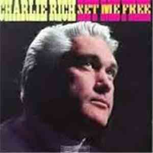 Charlie Rich - Set Me Free