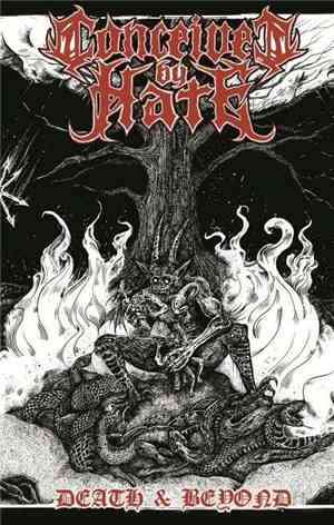 Conceived By Hate - Death & Beyond