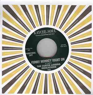 Curtis Liggins Indications, The - Funky Monkey Right On / What It Is?