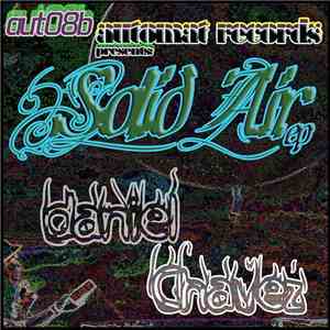 Daniel Chavez - Solid Air EP