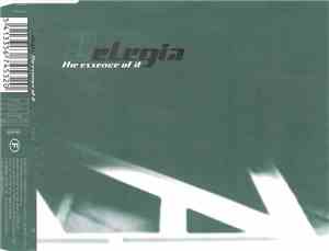 Elegia - The Essence Of It