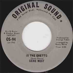 Gene West - In The Ghetto / Little Girl