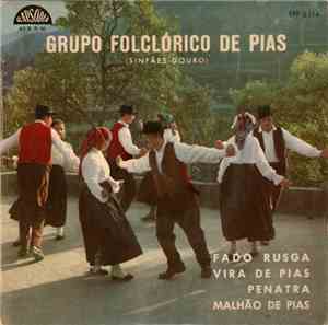 Grupo Folclórico De Pias - Fado Rusga / Vira De Pias / Penatra / Malhāo De  ...