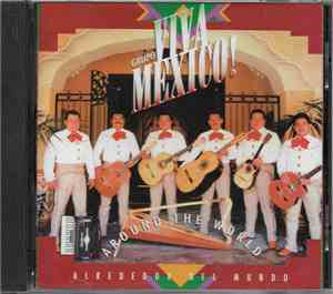 Grupo Viva Mexico! - Alrededor Del Mundo - Around The World