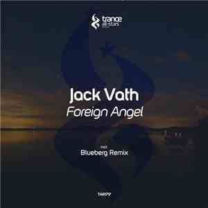 Jack Vath - Foreign Angel