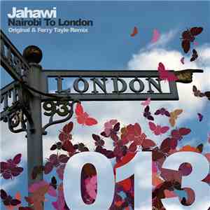 Jahawi - Nairobi To London
