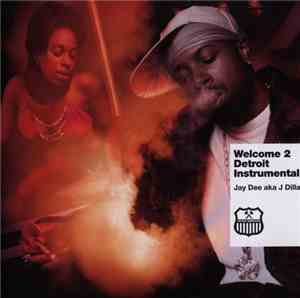 Jay Dee aka J Dilla - Welcome 2 Detroit Instrumental
