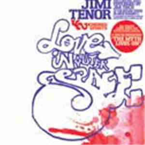 Jimi Tenor / Yesterdays New Quintet - Love In Outer Space / Nuclear War