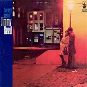Jimmy Reed - The Very Best Of Jimmy Reed