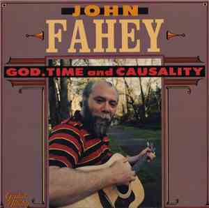 John Fahey - God, Time And Causality
