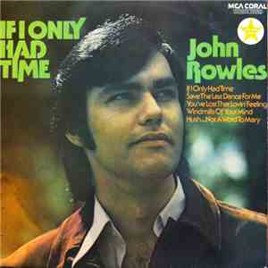 John Rowles - If I Only Had Time