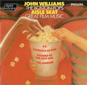 John Williams , The Boston Pops - Aisle Seat (Great Film Music)