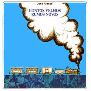 José Afonso - Contos Velhos Rumos Novos