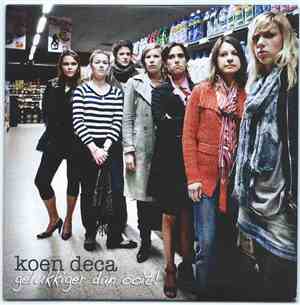 Koen Deca - Gelukkiger Dan Ooit!