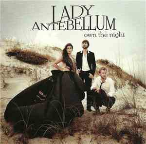 Lady Antebellum - Own The Night