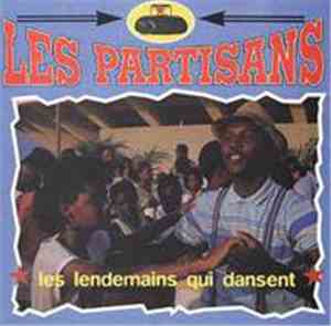 Les Partisans - Les Lendemains Qui Dansent