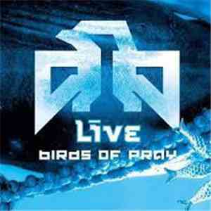 Live - Birds Of Pray