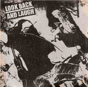 Look Back And Laugh - Look Back And Laugh