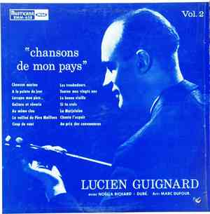 Lucien Guignard, Noëlla Richard-Dubé - Chansons De Mon Pays, Vol.2