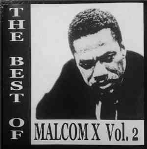 Malcolm X - The Best Of Malcolm X Vol. 2