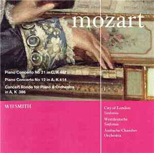 Mozart, City Of London Sinfonia, Westdeutsche Sinfonia, Ambache Chamber Orc ...