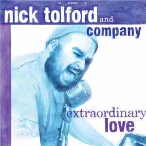 Nick Tolford And Company - Extraordinary Love
