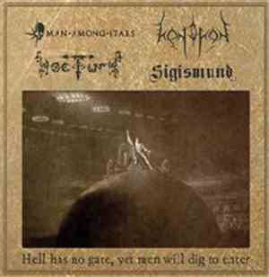 Nocturn , Man Among Stars, Kandaon, Sigismund - Hell Has No Gate, Yet Men W ...