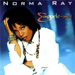 Norma Ray - Emporte-Moi
