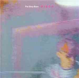Pet Shop Boys - Disco (The Pet Shop Boys Remix Album)