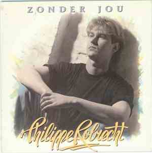Philippe Robrecht - Zonder Jou