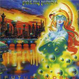 Pretty Maids - Future World