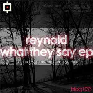 Reynold - What They Say EP