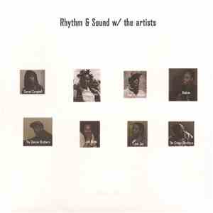 Rhythm & Sound - w/ The Artists