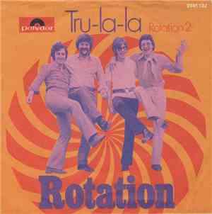 Rotation  - Tru-La-La