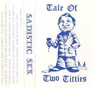 Sadistic Sex - Tale Of Two Titties