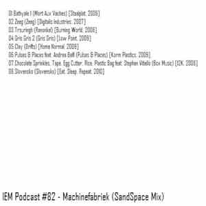 SandSpace - IEM #82 (Special Mix For IEM Podcast)