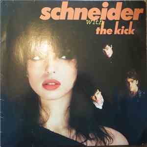 Schneider With The Kick  - Schneider With The Kick