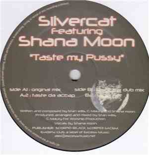 Silvercat - Taste My Pussy