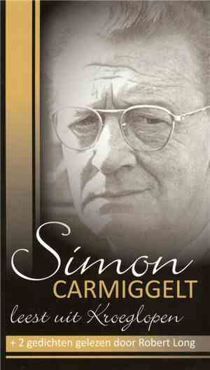 Simon Carmiggelt, Robert Long - Leest Uit ''Kroeplopen'' (2 Gedichten Gelez ...