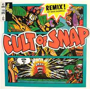 Snap! - Cult Of Snap (Remix! By Dave Dorrell)