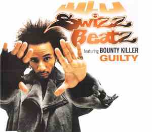 Swizz Beatz Featuring Bounty Killer - Guilty