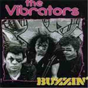 The Vibrators - Buzzin'