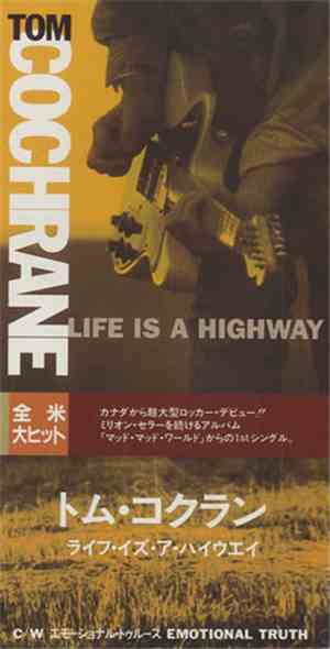 Tom Cochrane - Life Is A Highway