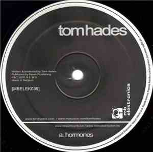 Tom Hades - Hormones