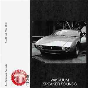 Vakkuum - Speaker Sounds