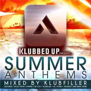 Various - Klubbed Up Presents Summer Anthems
